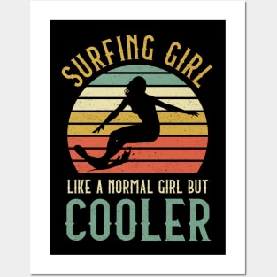 Surfing Girl Like A Normal Girl But Cooler Posters and Art